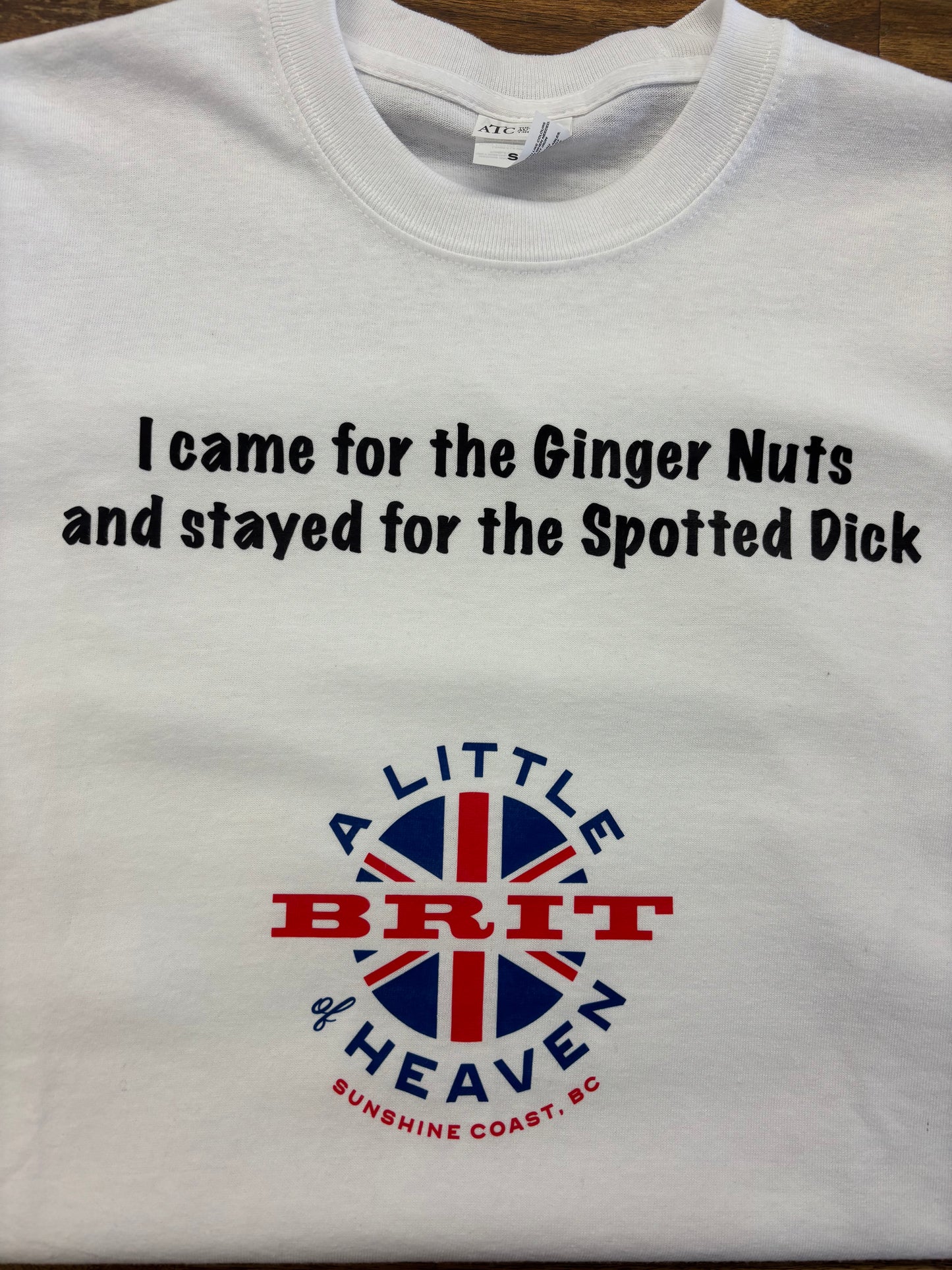 Came for the Ginger Nuts T-Shirt, White size Small
